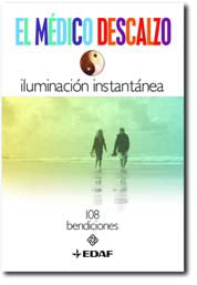 El médico descalzo. Iluminación instantánea