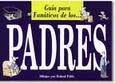 Guía para fanáticos de los padres
