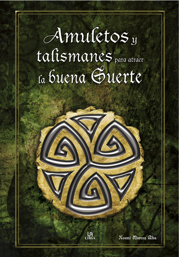 Amuletos y Talismanes  para Atraer la Buena Suerte