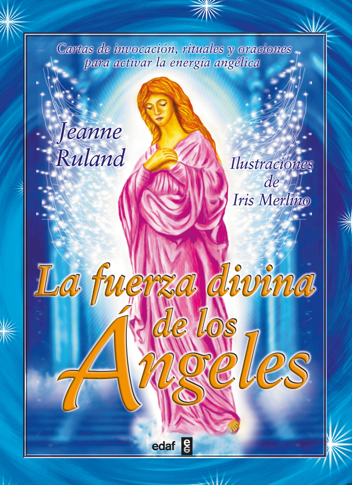 La fuerza divina de los Ángeles