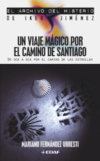 Un viaje mágico por el Camino de Santiago