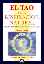 TAO DE LA RESPIRACIÓN NATURAL, EL