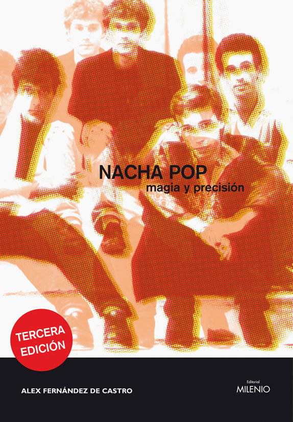 Nacha Pop: magia y precisión