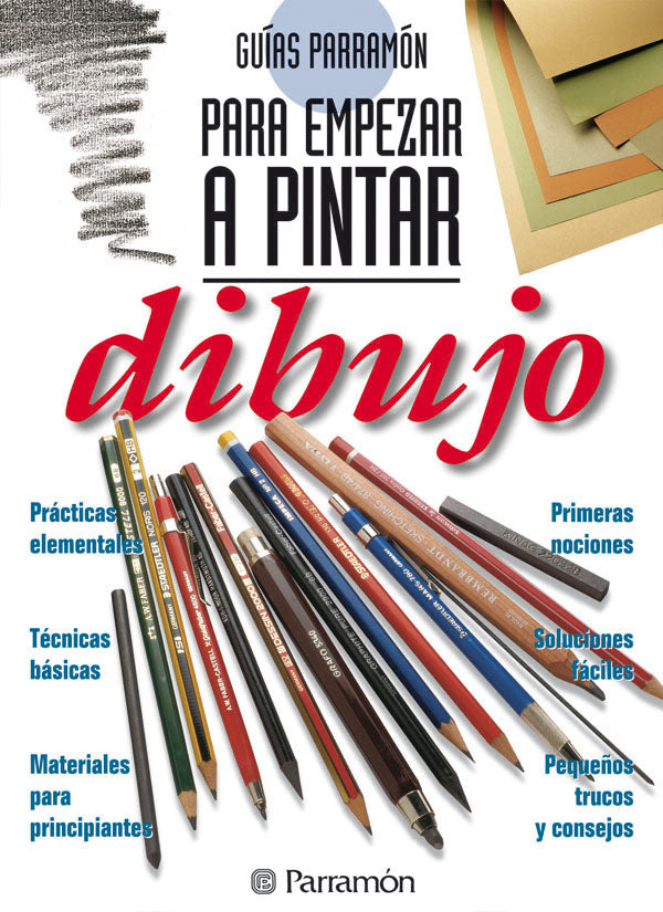 Guías Parramón Para empezar a pintar dibujo