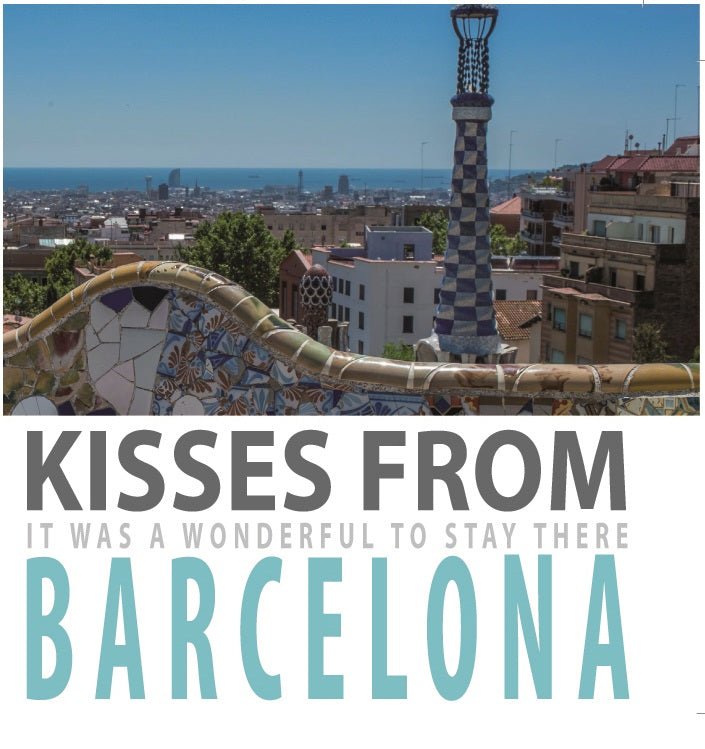 Kisses from Barcelona