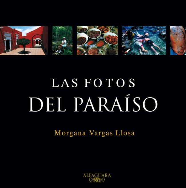 Las fotos del paraíso