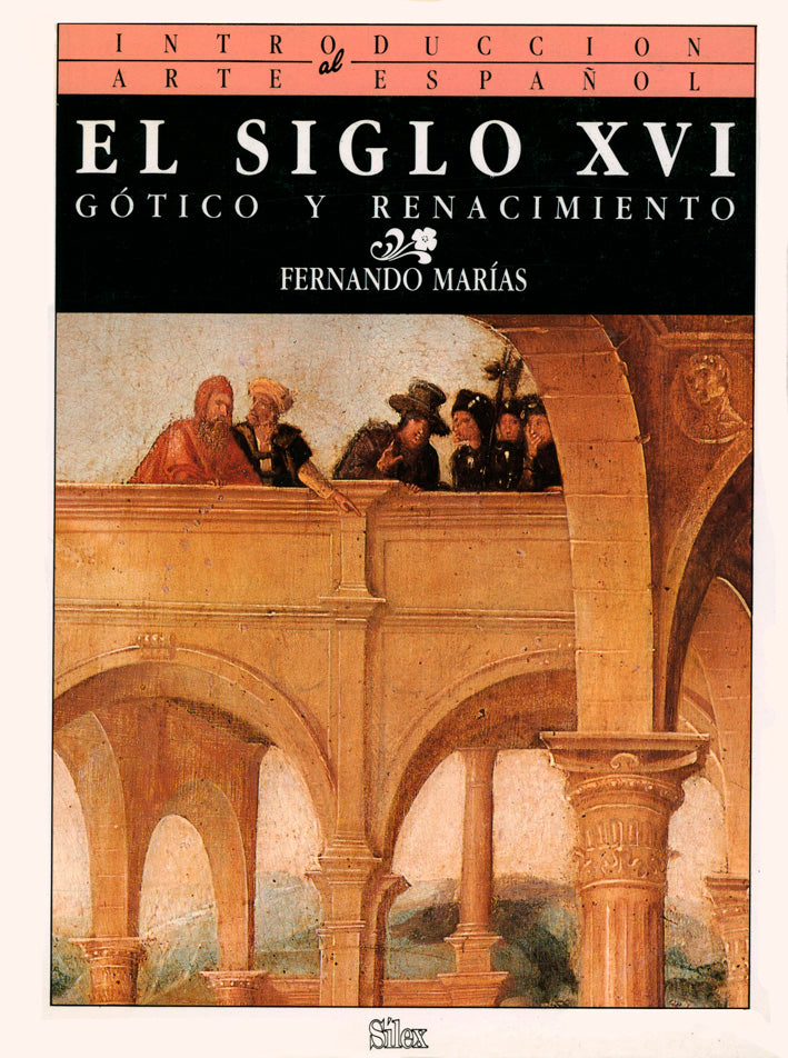 El siglo XVI