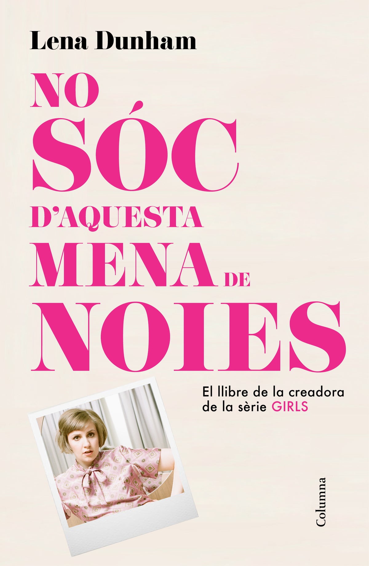 No sóc d'aquesta mena de noies