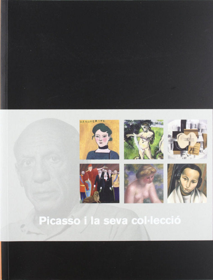 Picasso i la seva col·lecció