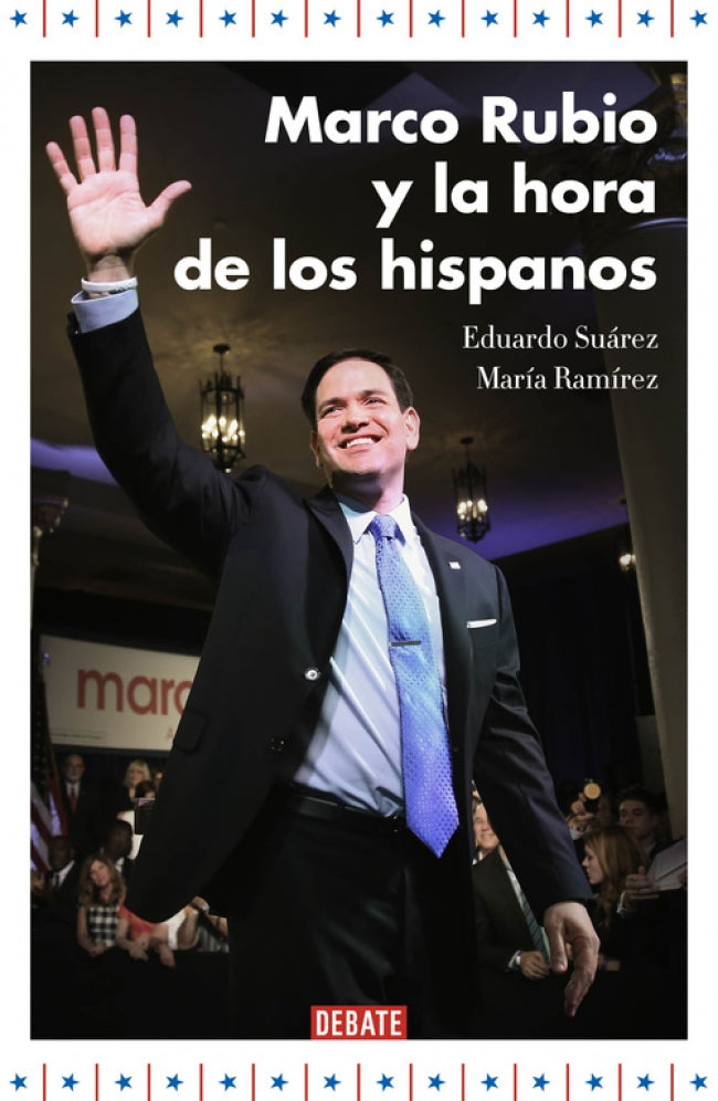 Marco Rubio y la hora de los hispanos