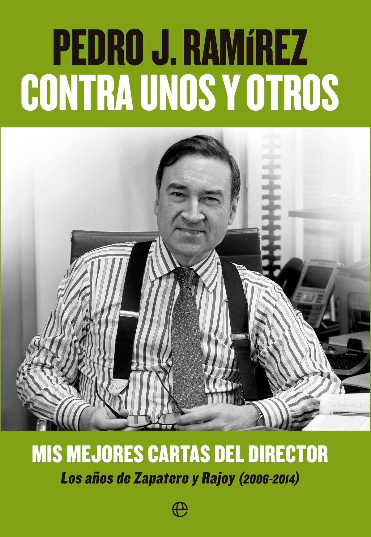 Contra unos y otros