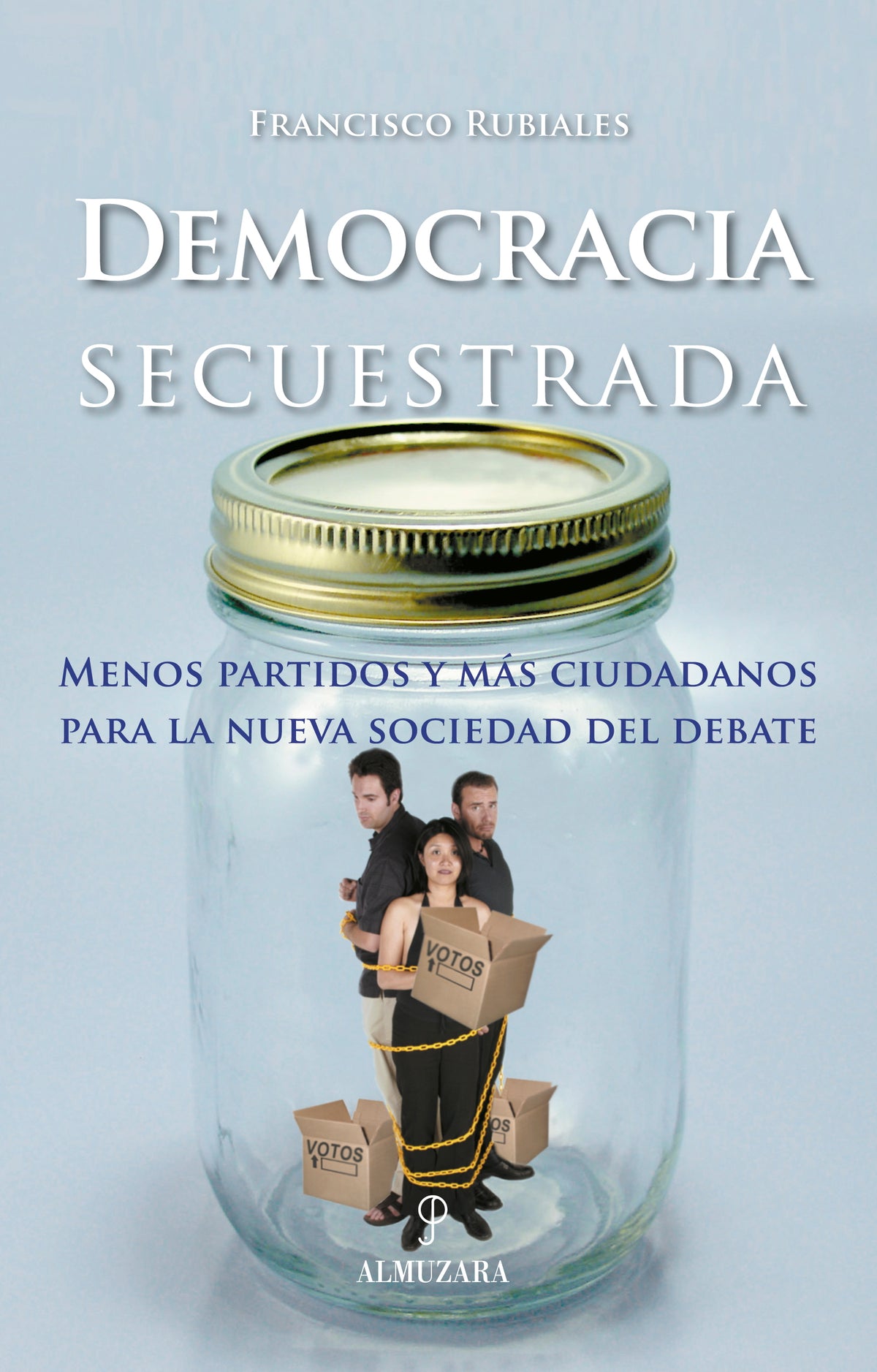 Democracia Secuestrada