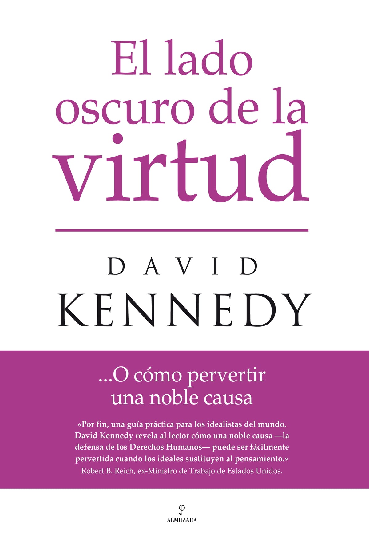 El lado oscuro de la virtud