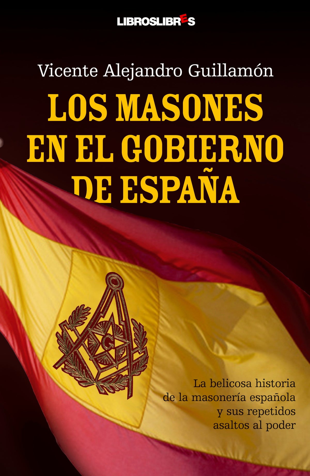 Los masones en el Gobierno de España