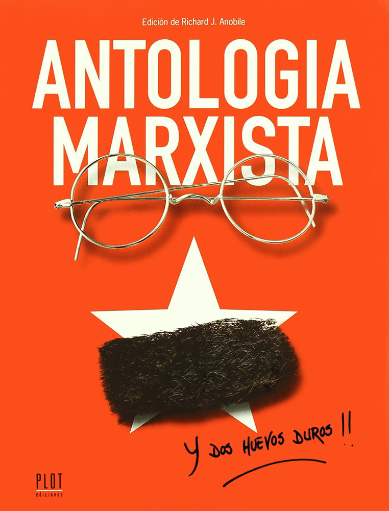 Antología Marxista ¡y también dos huevos duros!