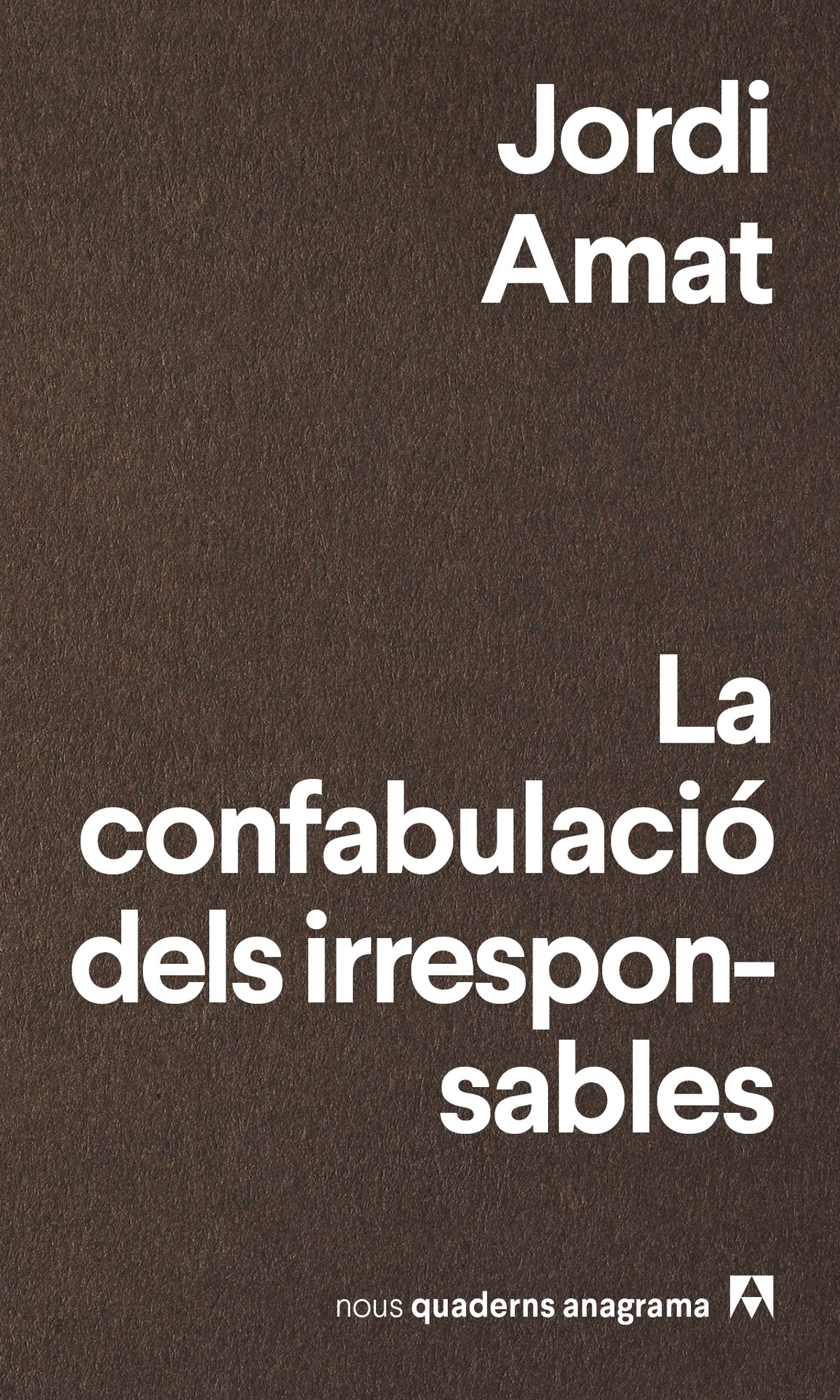 La confabulació dels irresponsables