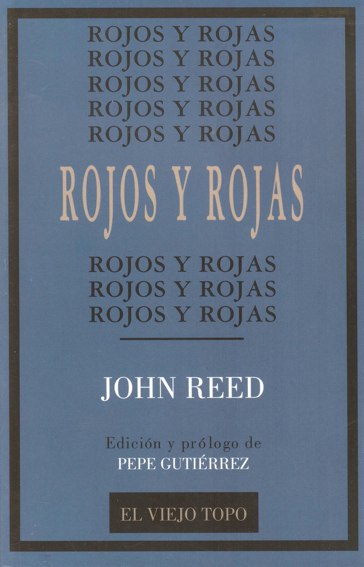 Rojos y rojas
