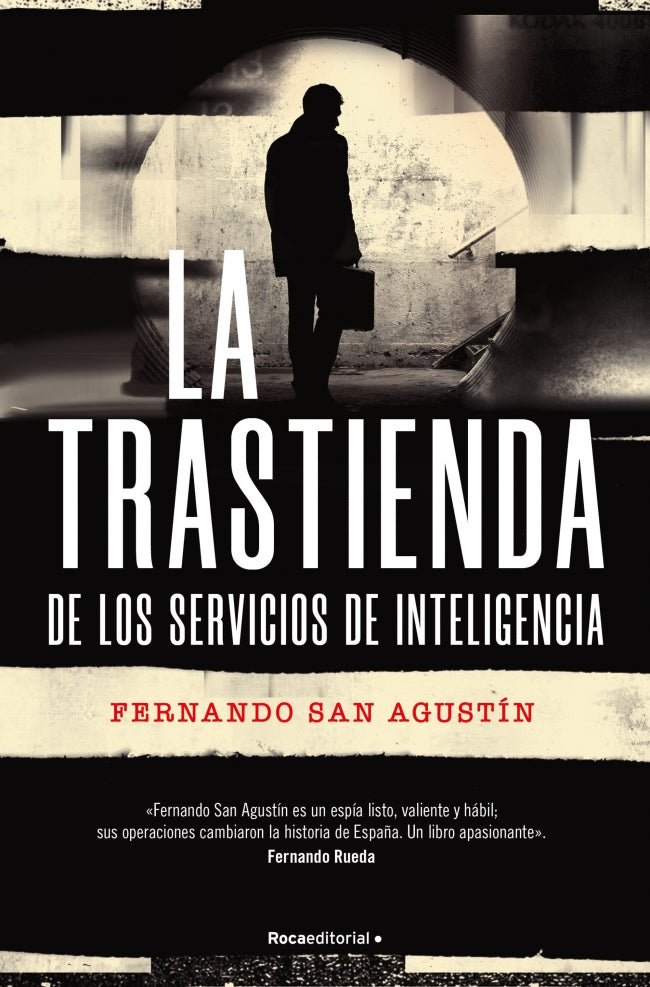 La trastienda de los Servicios de Inteligencia