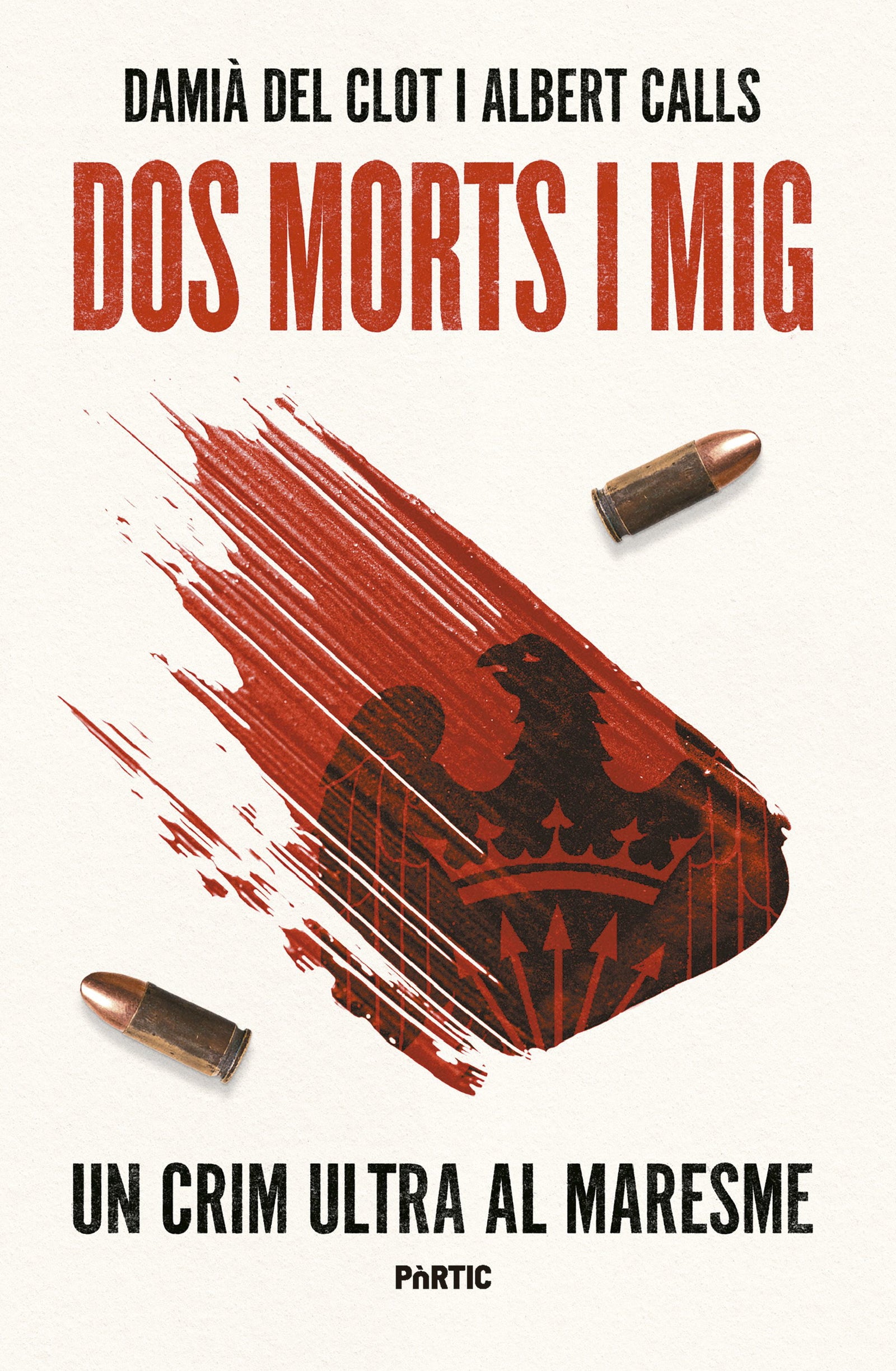 Dos morts i mig. Un crim ultra al Maresme