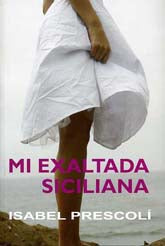 Mi exaltada siciliana