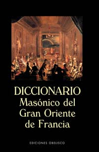 Diccionario Masónico del Gran Oriente de Francia