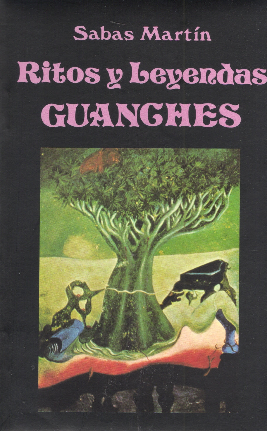 Ritos y Leyendas Guanches.