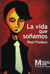 La vida que soñamos
