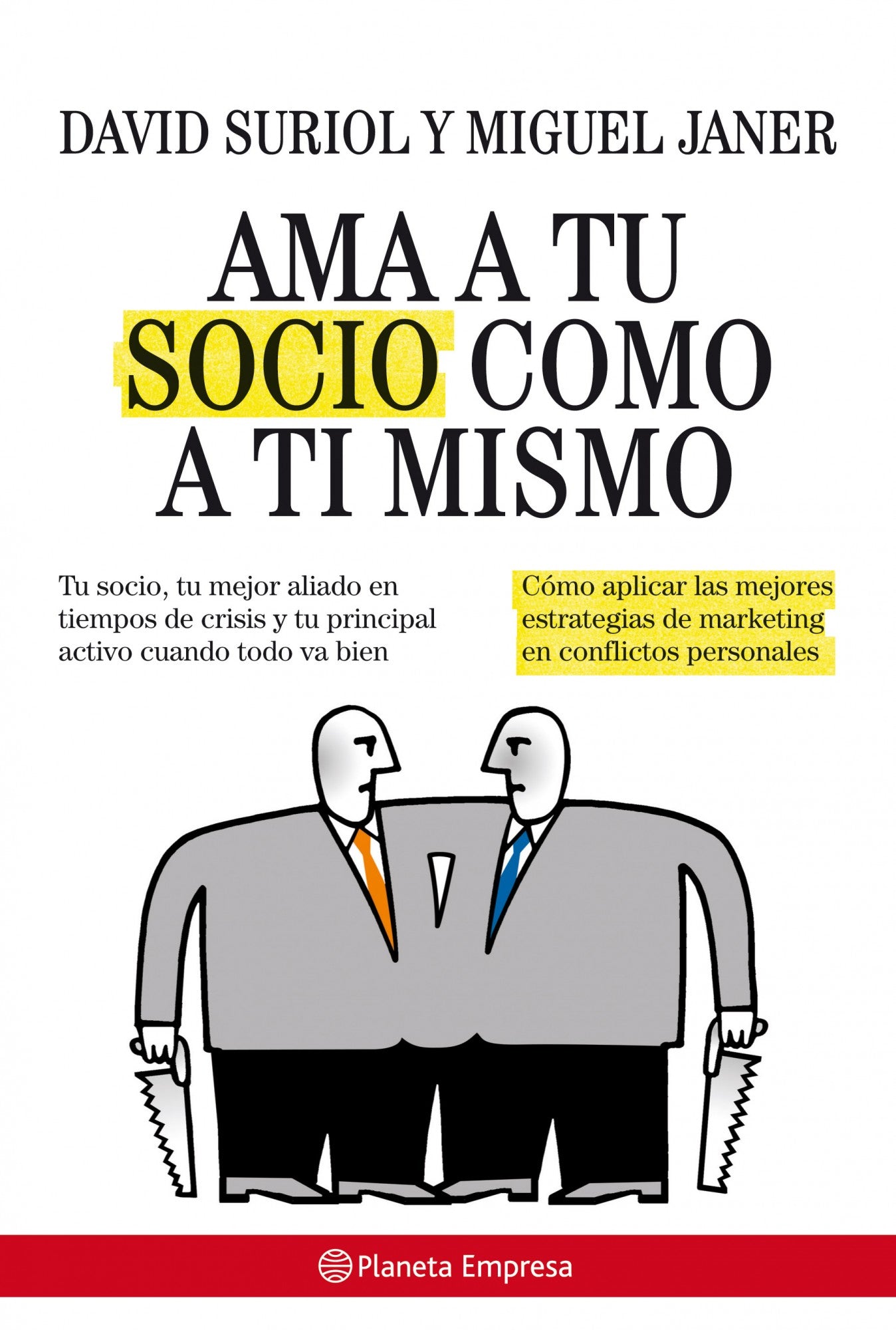 Ama a tu socio como a ti mismo