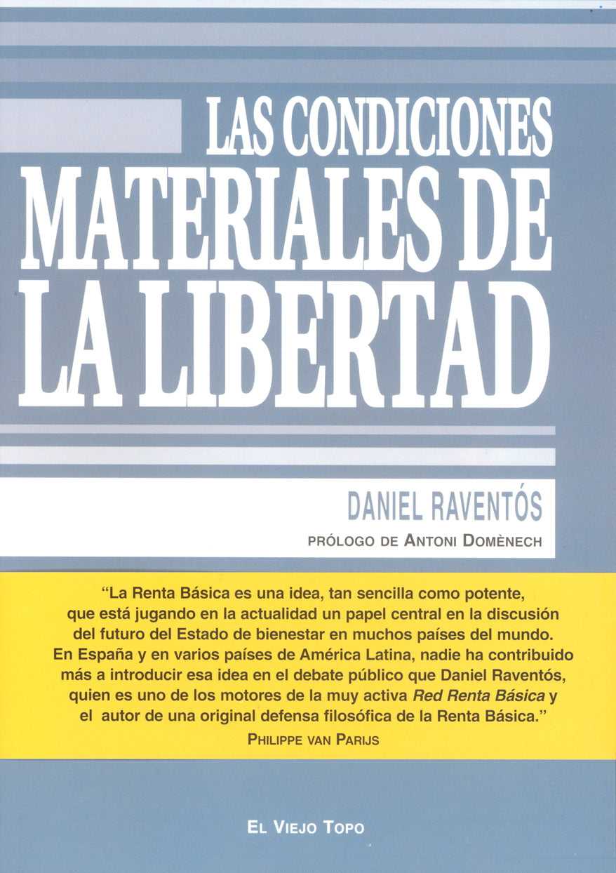 Las condiciones materiales de la libertad