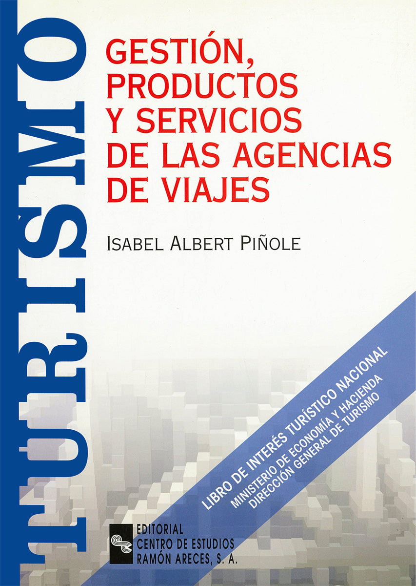 Gestión, productos y servicios de las agencias de viajes