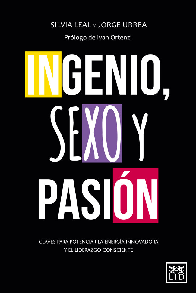 Ingenio, sexo y pasi¢n