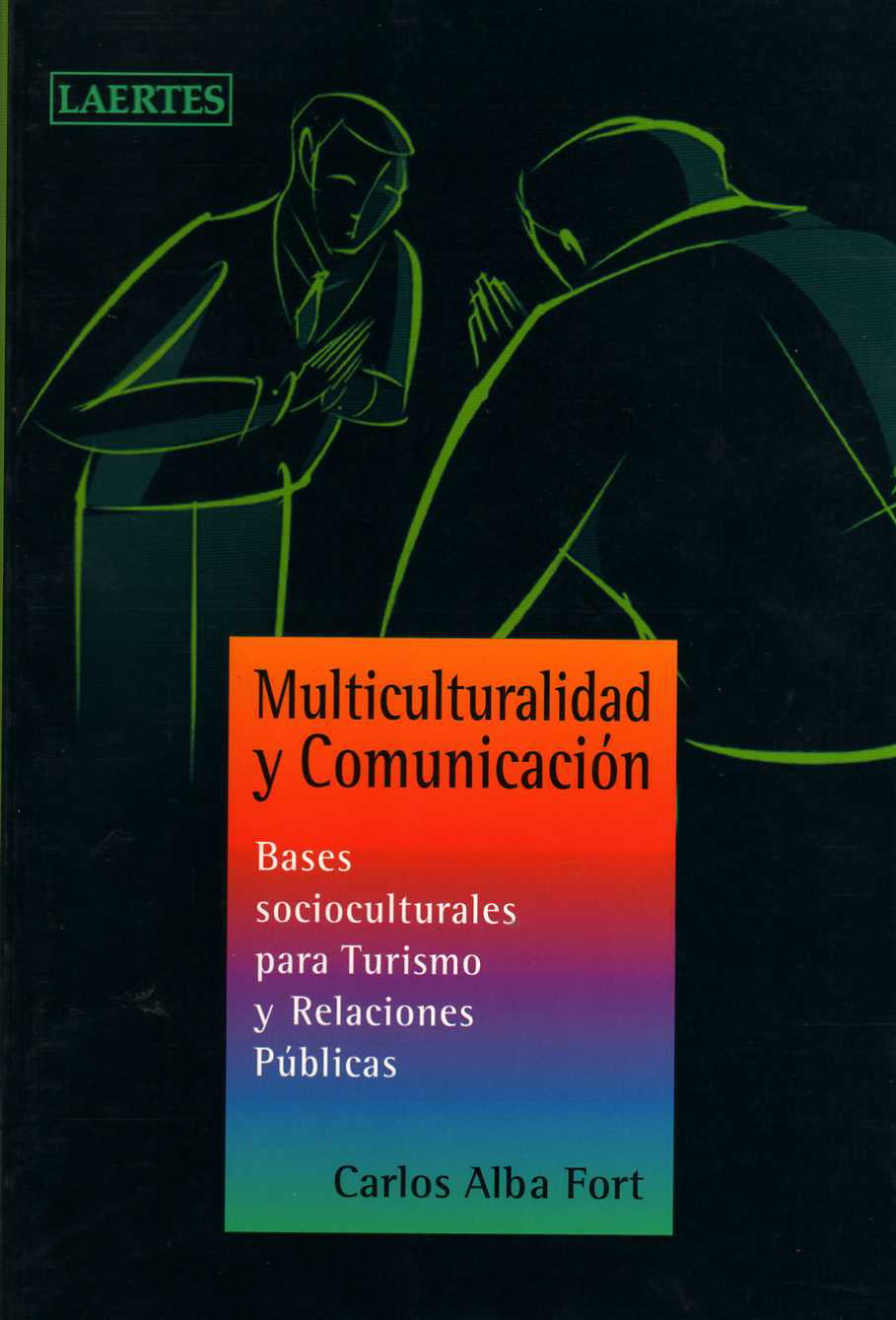 Multiculturalidad y Comunicación