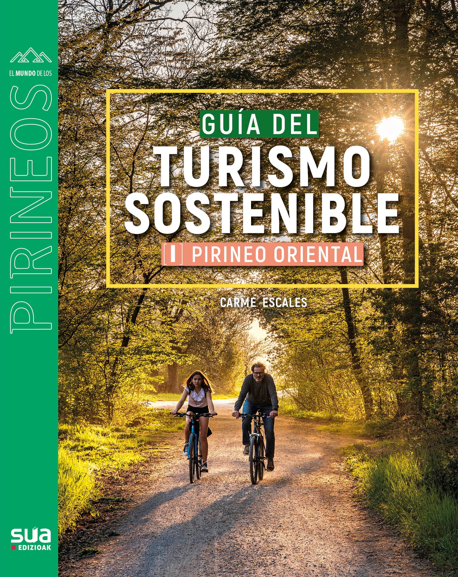 Guia del Turismo sostenible. Pirineo Oriental (I)