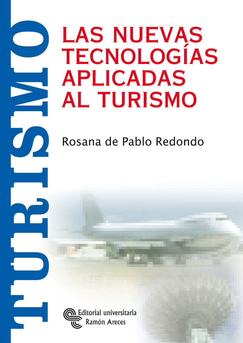 Las nuevas tecnologías aplicadas al turismo