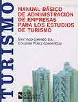 Manual básico de administración de empresas para los estudios de Turismo