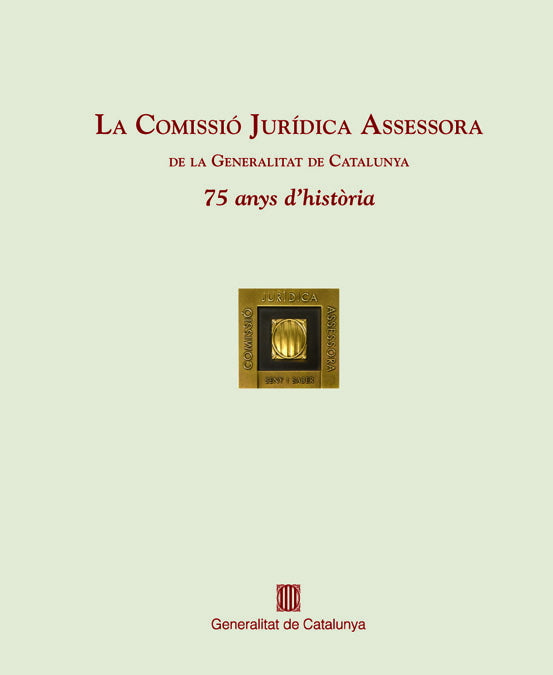 La Comissió Jurídica Assessora
