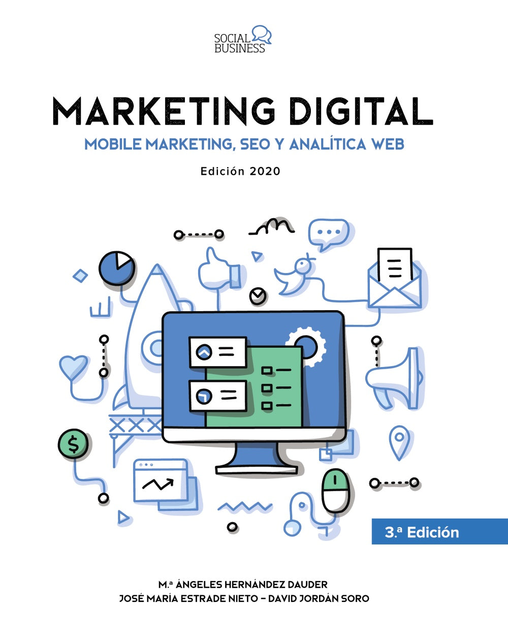 Marketing Digital. Mobile Marketing, SEO y Analítica Web