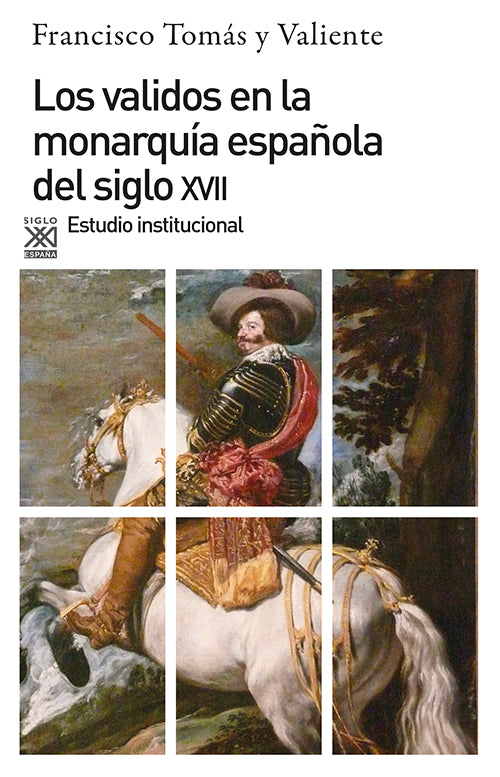 Los validos en la monarquía del siglo XVII