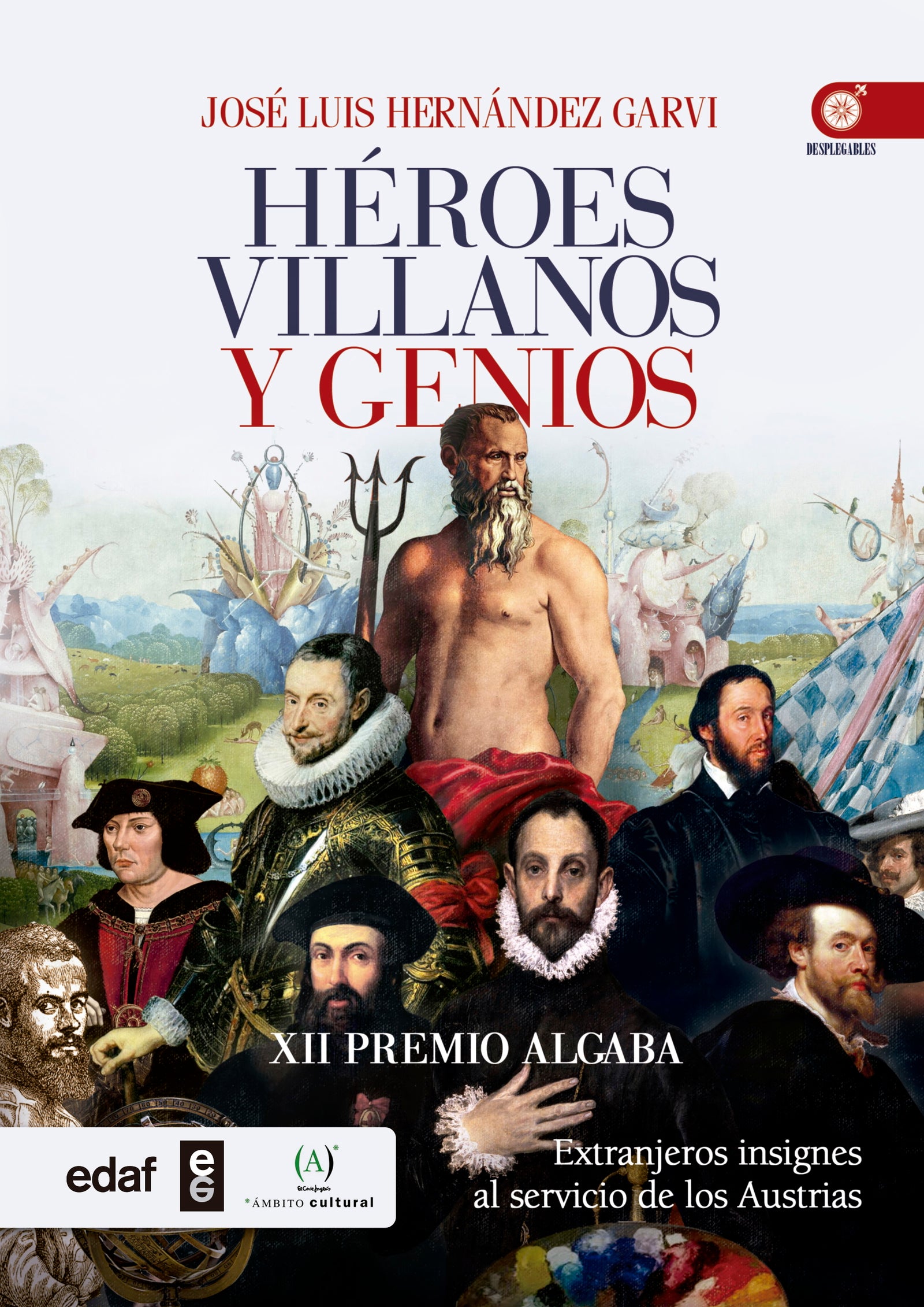Héroes villanos y genios