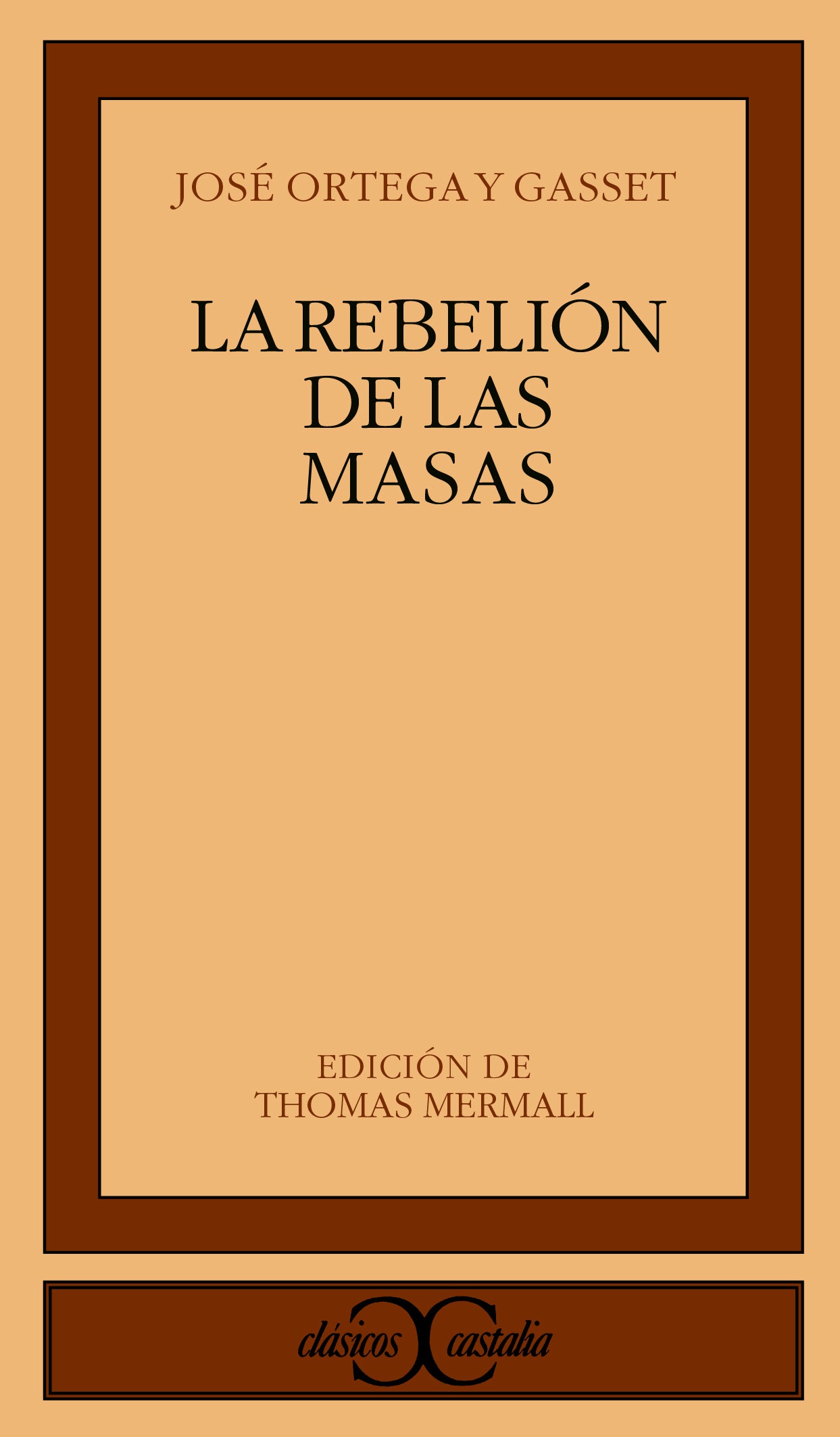 Rebelión de las masas, La                                                       .