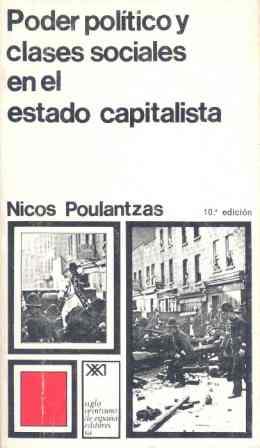 Poder político y clases sociales en el estado capitalista