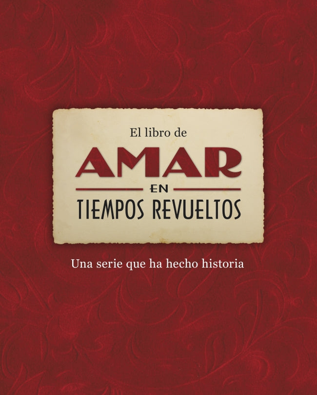 El libro de Amar en tiempos revueltos