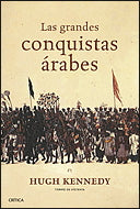 Las grandes conquistas árabes