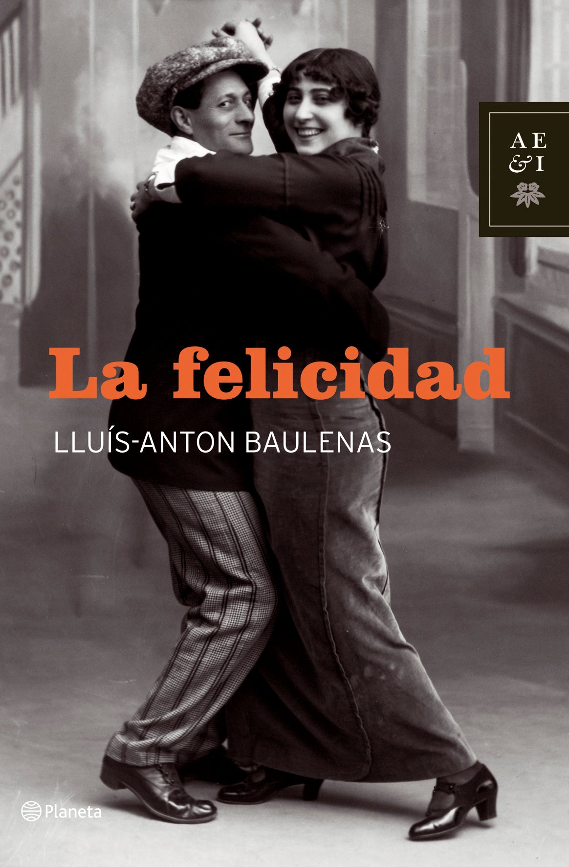 La felicidad (A)