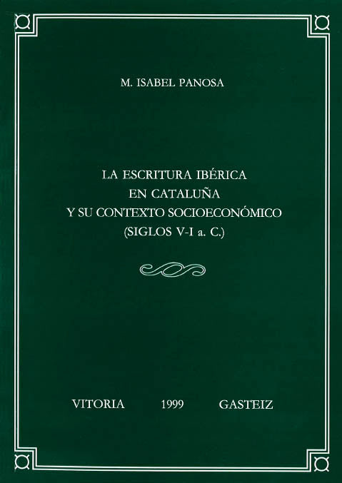 La escritura ibérica en Cataluña y su contexto socioeconómico (siglos V-I a. C.)