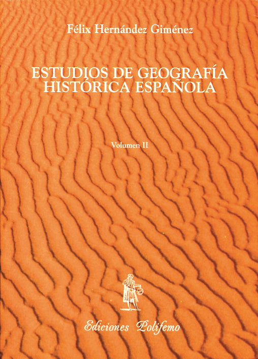 Estudios de Geografía Histórica Española - Vol. II