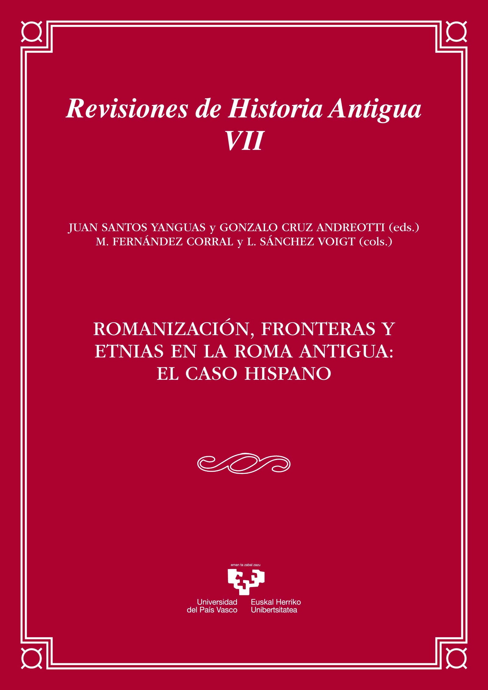 Romanización, fronteras y etnias en la Roma Antigua: el caso hispano