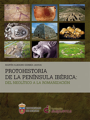 Protohistoria de la Península Ibérica: del Neolítico a la Romanización
