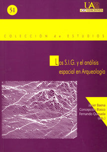 Los S.I.G y el análisis espacial en Arqueología