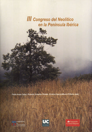 III Congreso del Neolítico en la Península Ibérica